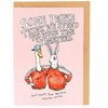 Too Much Time Together Card