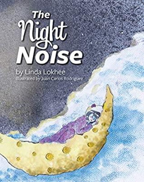 The Night Noise by Linda Lokhee